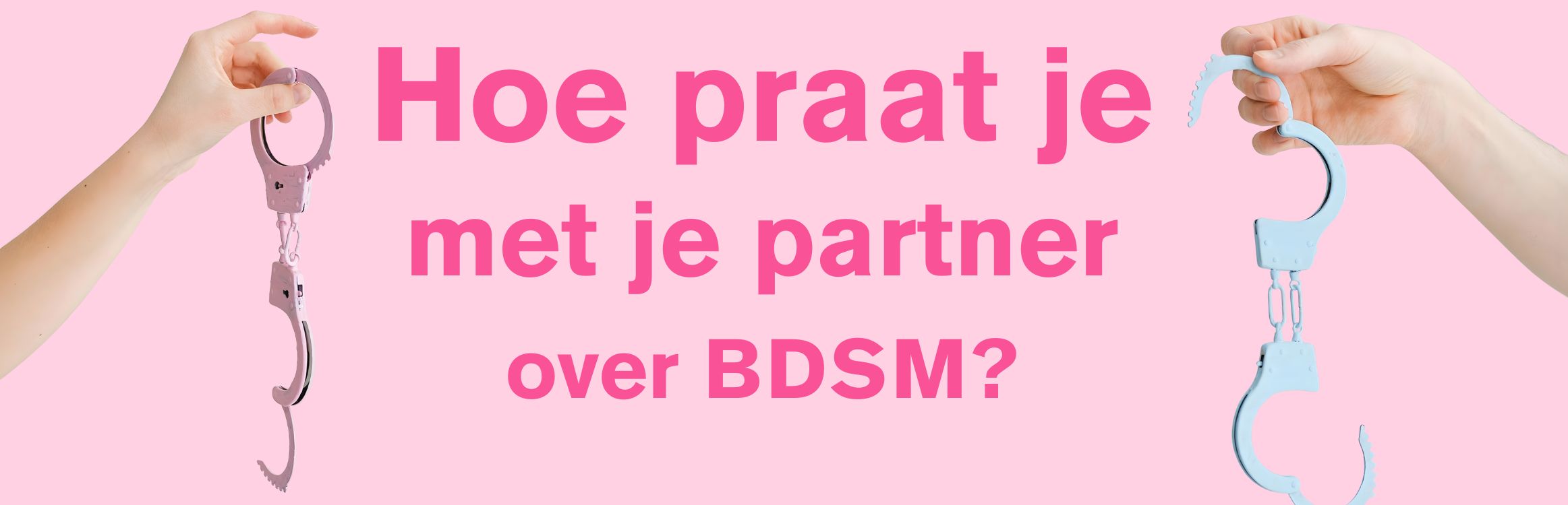 hoe-praat-je-met-je-partner-over-bdsm